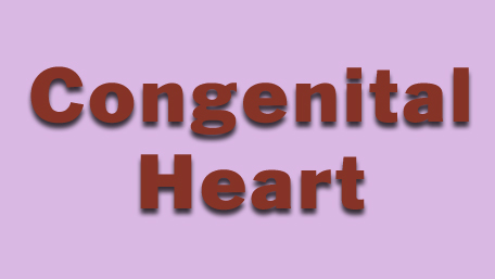 Congenital Heart