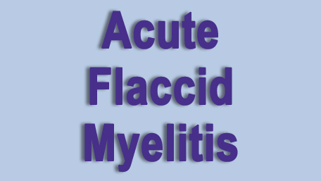 Acute Flaccid Myelitis 